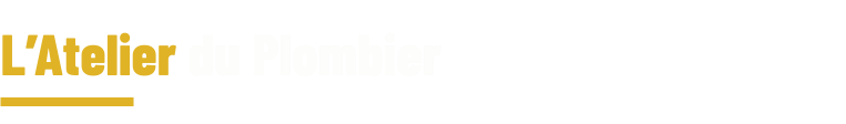 L’Atelier du Plombier
